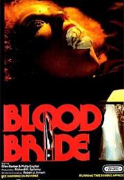 Blood Bride – Robert J Avrech (1980)
