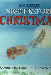 An Aussie Night Before Christmas (Yvonne Morrison)