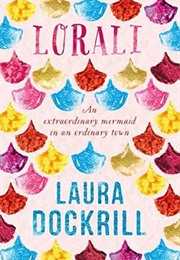 Lorali (Laura Dockrill)