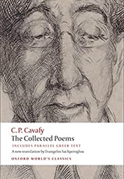 The Collected Poems (C P Cavafy)