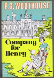 Company for Henry (P.G. Wodehouse)