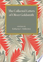 The Collected Letters of Oliver Goldsmith (Katherine Balderston)