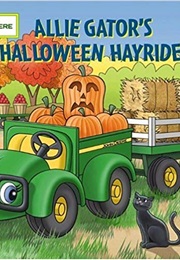 Allie Gator&#39;s Halloween Hayride (Running Press)