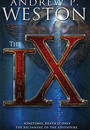 The IX (Andrew P. Weston)