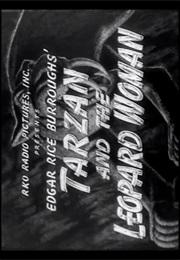 Tarzan and the Leopard Woman. (1946)