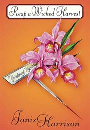 Reap a Wicked Harvest