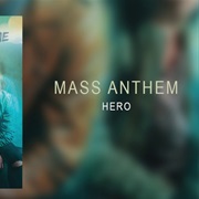 Hero (Mass Anthem)