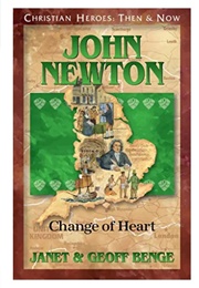 Christian Heroes,  Then and Now: John Newton (Janet and Geoff Benge)