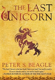 The Last Unicorn (Peter S. Beagle)