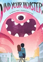 Mind Your Monsters (Catherine Balley)