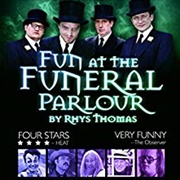 Fun at the Funeral Parlour