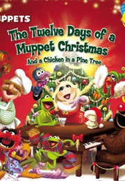 The Twelve Days of a Muppet Christmas (Martha T. Ottersley)