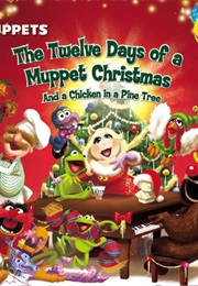 The Twelve Days of a Muppet Christmas