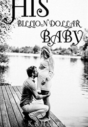His Billion Dollar Baby (K. L. Hale)