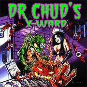 Dr. Chuds X-Ward: Diagnosis for Death