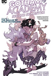Gotham Academy, Second Semester: Vol 2 (Becky Cloonan)