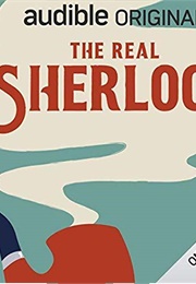 The Real Sherlock (Lucinda Hawksley)