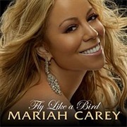 Mariah Carey - Fly Like a Bird