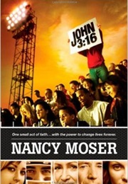John 3:16 (Nancy Moser)
