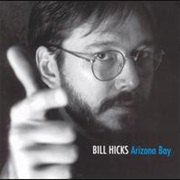Bill Hicks - Arizona Bay