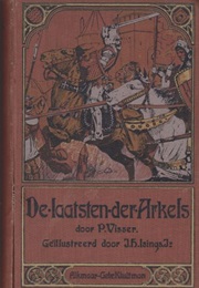 De Laatsten Der Arkels (P. Visser)