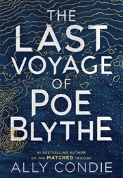 The Last Voyage of Poe Blythe (Ally Condie)