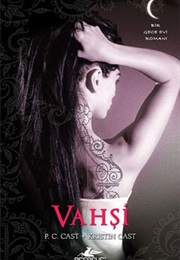 Vahşi (P.C Cast + Kristin Cast)