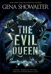 The Evil Queen (Gena Showalter)