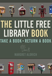The Little Free Library Book (Margret Aldrich)