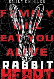 Rabbit Heart (Emily Deibler)
