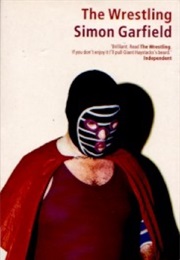 The Wrestling (Simon Garfield)