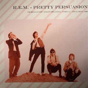 R.E.M. - Pretty Persuasion