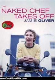 The Naked Chef Takes Off