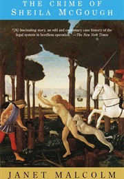 The Crime of Sheila McGough (Janet Malcolm)