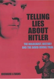 Telling Lies About Hitler (Richard Evans)