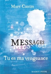 Tu Es Ma Vengeance (Marc Cantin)