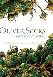Oaxaca Journal (Oliver Sacks)