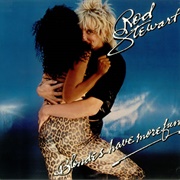 Blondes Have More Fun - Rod Stewart