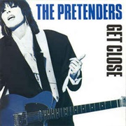 The Pretenders - Close
