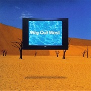 (1997) Way Out West - Way Out West