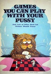 Games You Can Play With Your Pussy (Ira Alterman)