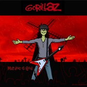 Murdoc Is God - Gorillaz