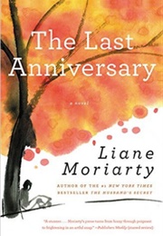 The Last Anniversary (Liane Moriarty)