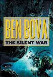 The Silent War (Ben Bova)