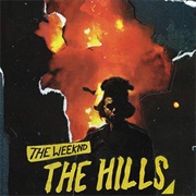 The Hills - The Weeknd