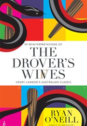 The Drover's Wives (Ryan O'Neill)