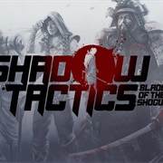 Shadow Tactics: Blades of the Shogun