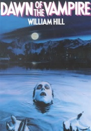 Dawn of the Vampire (William Hill)