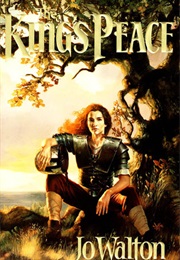 The King's Peace (Jo Walton)