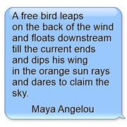 "Caged Bird" by Maya Angelou